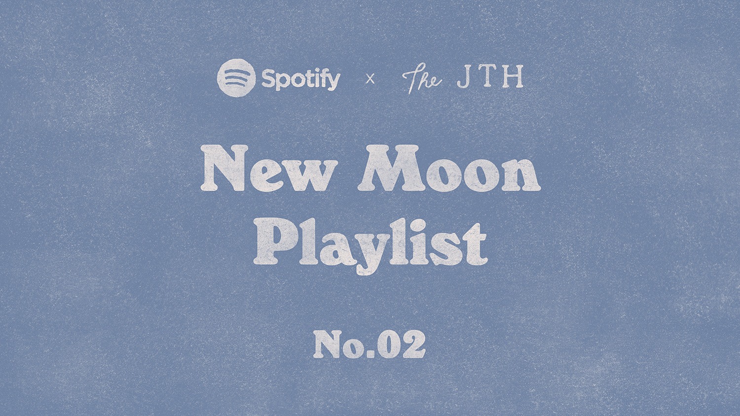 New Moon Spotify Playlist No. 02