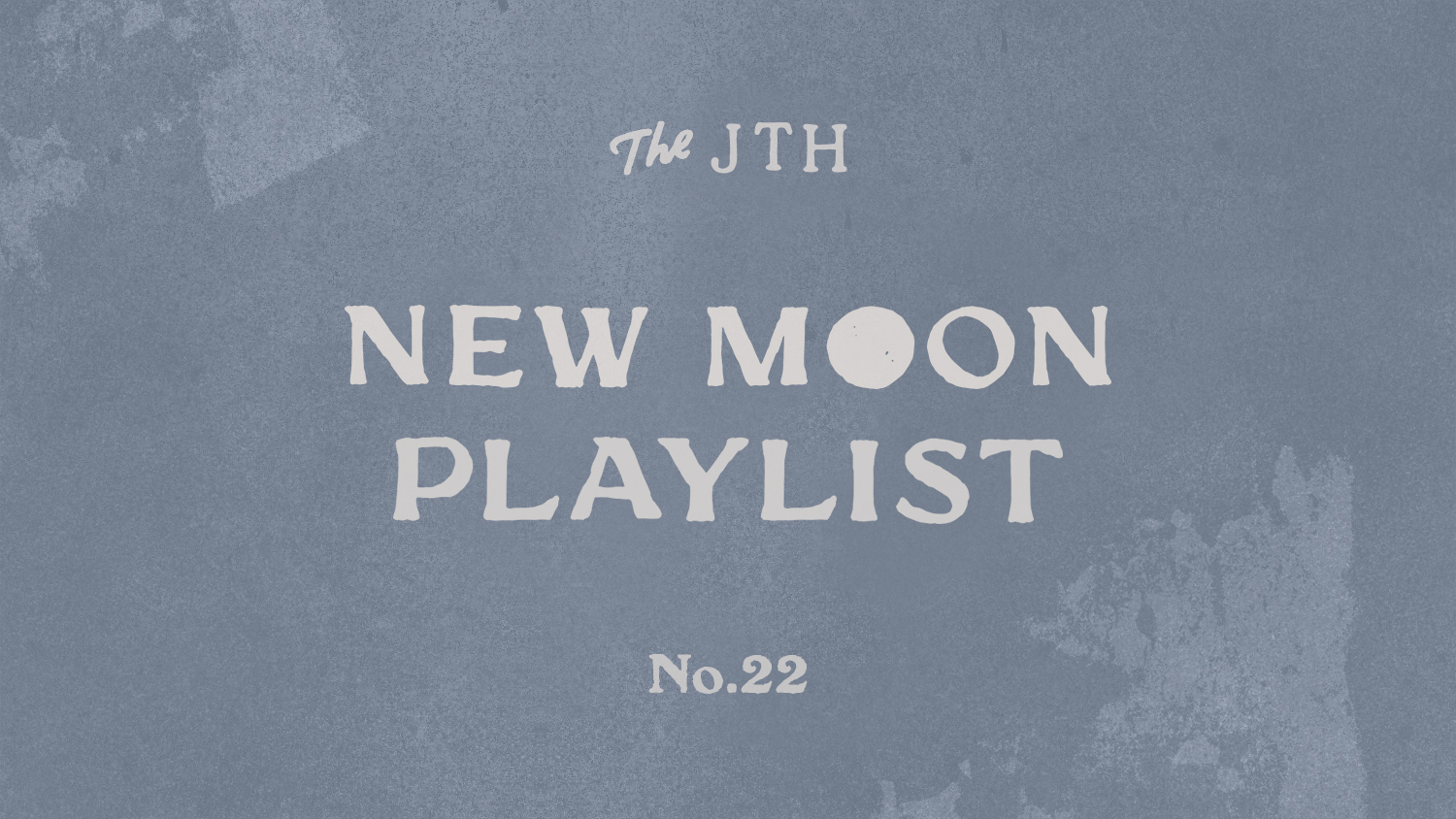 New Moon Playlist Featuring Ocie Elliott